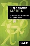 Introducing LISREL: A Guide for the Uninitiated