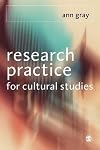 Research Practice for Cultural Studies: Ethnographic Methods and Lived Cultures