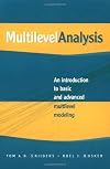 Multilevel Analysis: An Introduction to Basic and Advanced Multilevel Modeling