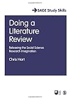 Doing a Literature Review: Releasing the Social Science Research Imagination