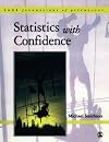 Statistics with Confidence: An Introduction for Psychologists (SAGE Foundations of Psychology series)