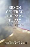Person-Centred Therapy Today: New Frontiers in Theory and Practice