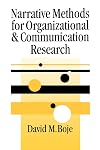 Narrative Methods for Organizational & Communication Research (SAGE Series in Management Research)