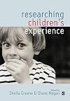 Researching Children's Experience: Approaches and Methods