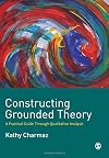 Constructing Grounded Theory: A Practical Guide through Qualitative Analysis