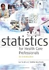 Statistics for Health Care Professionals: An Introduction