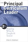 The Principal as Curriculum Leader: Shaping What Is Taught and Tested