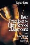 Best Practices for High School Classrooms: What Award-Winning Secondary Teachers Do