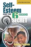 Self-Esteem and the 6-Second Secret