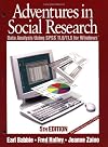 Adventures in Social Research: Data Analysis Using IBM® SPSS® Statistics