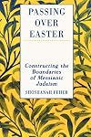 Passing Over Easter: Constructing the Boundaries of Messianic Judaism