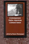 Contemporary Native American Cultural Issues (Contemporary Native American Communities)