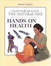 Health and Healing the Natural Way: Hands on Health