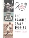 The Fragile Peace 1919-39