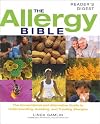 The Allergy Bible: The Definitive Guide to Understanding, Diagnosing and Treating Allergies and Intolerances