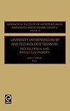 University Entrepreneurship and Technology Transfer: Process, Design, and Intellectual Property (Advances in the Study o