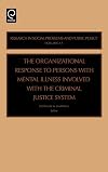 The Organizational Response to Persons with Mental Illness Involved with the Criminal Justice System, Volume 12 (Research in Social Problems and Public Policy)