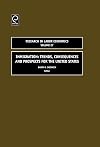 Immigration: Trends, Consequences and Prospects for the United States, Volume 27 (Research in Labor Economics)