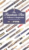 The Fountain Pen: A Collector's Companion
