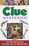 Clue Mysteries: 15 Whodunits To Solve In Minutes