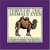 Through the Animals' Eyes: A Story of the First Christmas