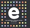 e, the incredibly strange history of ecstasy