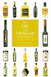 The Oil and Vinegar Companion: A Connoisseur's Guide