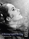 Elizabeth Taylor: A Shining Legacy on Film