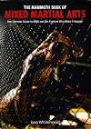The Mammoth Book of Mixed Martial Arts (Mammoth Books)