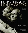 George Hurrell's Hollywood: Glamour Portraits 1925-1992