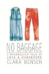 No Baggage: A Minimalist Tale of Love and Wandering