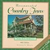 Recommended Country Inns the Southwest: Arizona, New Mexico, Texco (6th ed)