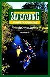 Guide to Sea Kayaking in North Carolina: The Best Trips from Currituck to Cape Fear (Regional Sea Kayaking Series)