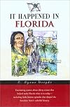 It Happened in Florida
