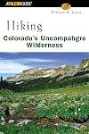Hiking Colorado's Uncompahgre Wilderness