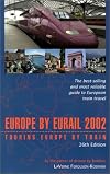 Europe by Eurail 2002: Touring Europe by Train