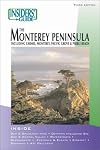 Insiders' Guide to the Monterey Peninsula, 3rd (Insiders' Guide Series)
