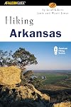 Hiking Arkansas: Nature Walks and Day Hikes
