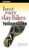 Best Easy Day Hikes Yellowstone, 2nd (Best Easy Day Hikes Series)