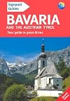 Signpost Guide Bavaria and the Austrian Tyrol, 2nd: Your guide to great drives
