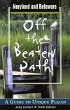 Maryland and Delaware Off the Beaten Path