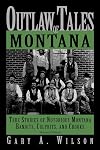 Outlaw Tales of Montana
