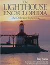 The Lighthouse Encyclopedia: The Definitive Reference (Lighthouse Series)