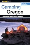 Camping Oregon, 2nd (Regional Camping Series)