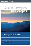 Quick Escapes Las Vegas, 2nd: Getaways from the Neon City (Quick Escapes Series)