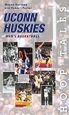 Hoop Tales: UConn Huskies Men's Basketball (Hoop Tales Series)