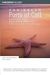 Caribbean Ports of Call: Eastern and Southern Regions, 6th: A Guide for Today's Cruise Passengers (Caribbean Ports of Call Series)