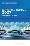 Europe by Eurail 2007, 31st: Touring Europe by Train (Europe By Eurail)