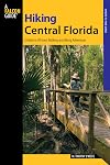 Hiking central Florida : a guide to 30 great walking and hiking adventures