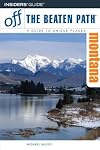 Montana Off the Beaten Path